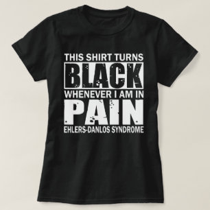 This Shirt Turns Black EDS Awareness 