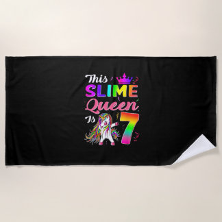 This Slime Queen Is 7 Slime Queen Girls 7th Birthd Beach Towel