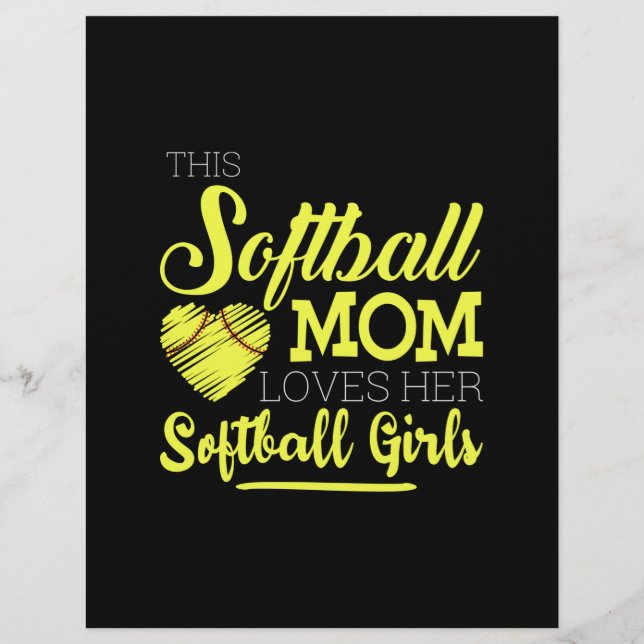 This softball mom loves her Softball Girls Letterhead (Front)