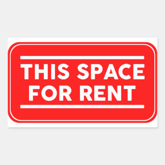this space for rent sticker