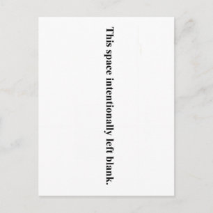 "This space intentionally left blank" postcard