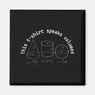 This Speaks Volumes Funny Maths Science Geeky Pun Magnet