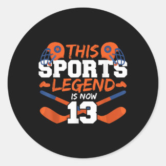 This Sports Legend Is Now 13  Classic Round Sticker