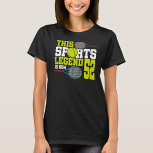 This Sports Legend Is Now 52 Tennis 52nd Birthday T-Shirt