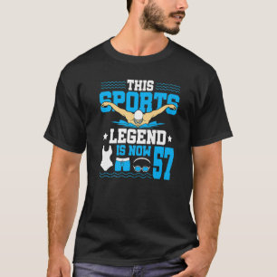 This Sports Legend Is Now 57 Swimming 57th Birthda T-Shirt