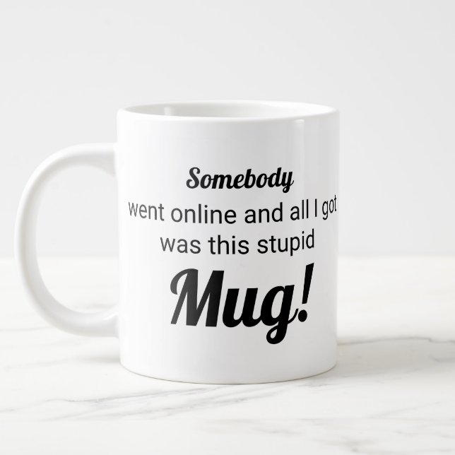 This Stupid Mug (Left)