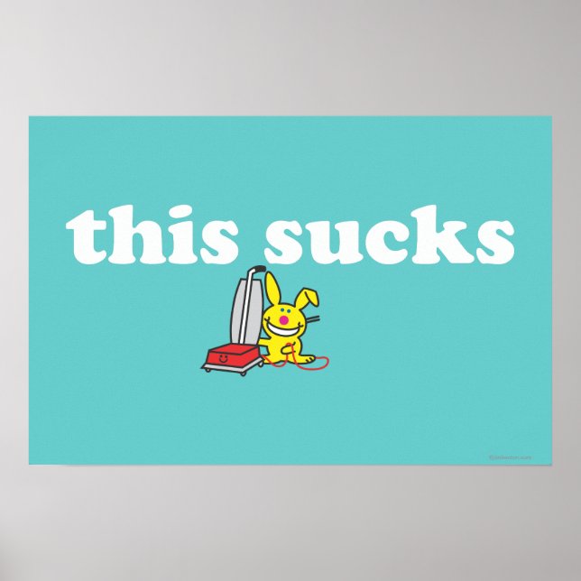 This Sucks Poster (Front)