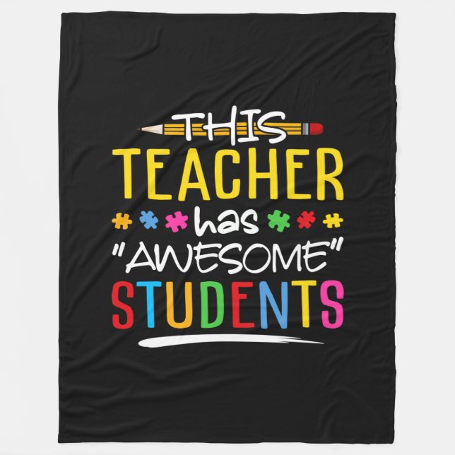 This Teacher Has Awesome Students Fleece Blanket (Front)