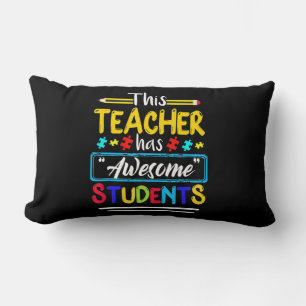 This Teacher Has Awesome Students Puzzle Autism Aw Lumbar Pillow