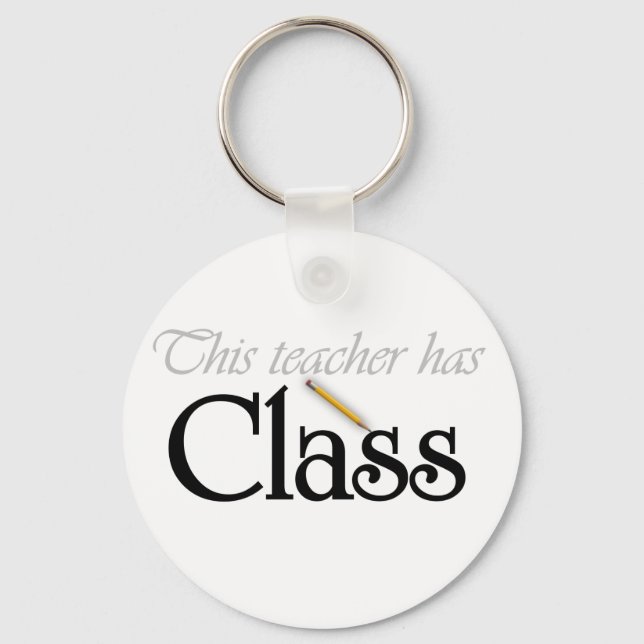 This Teacher Has Class Keychain (Front)