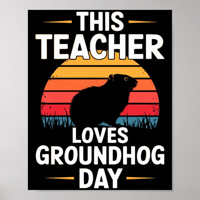 This Teacher Loves Groundhog Day Premium  Poster (Front)