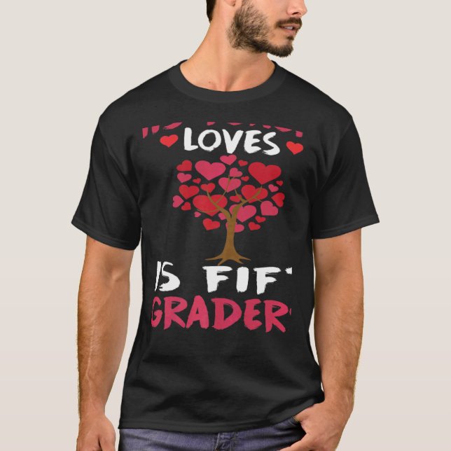 This Teacher Loves His Valentines Day Tree 5th Gra T-Shirt (Front)