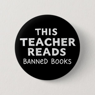 This Teacher Reads Banned Books Graphic 2 Inch Round Button