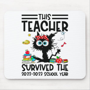 This Teacher Survived The 2022-2023 School Year Mouse Pad