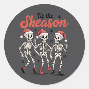This the Season Christmas Dancing Skeleton Family  Classic Round Sticker