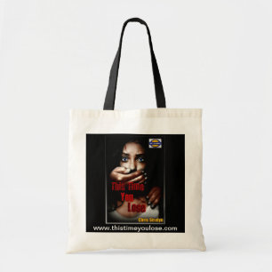 This Time You Lose Tote Bag