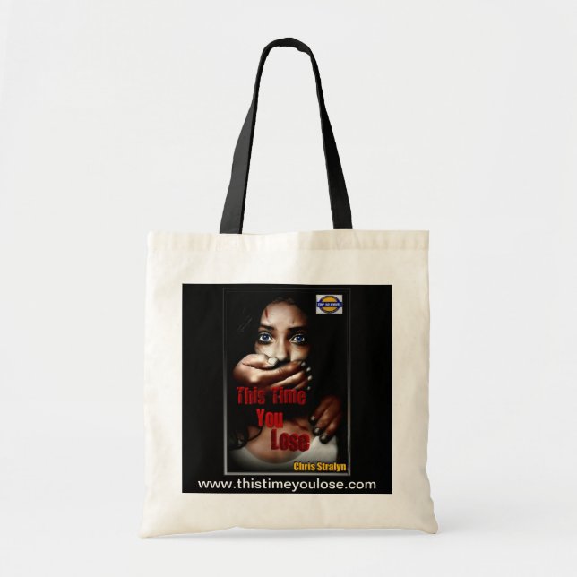 This Time You Lose Tote Bag (Front)
