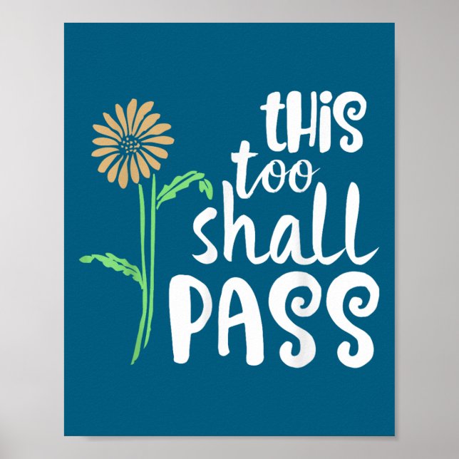 This Too Shall P Motivational  Poster (Front)