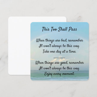 "This Too Shall Pass”