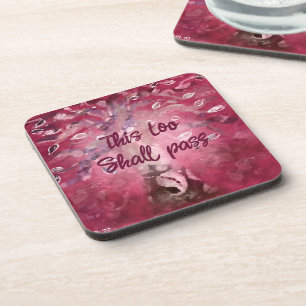 This Too Shall Pass Abstract Tree Pink White Brown Coaster