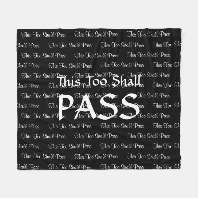 This Too Shall Pass,Black and White Fleece Blanket (Front (Horizontal))