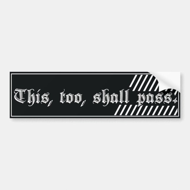 This too shall pass bumper sticker recovery AA/NA (Front)