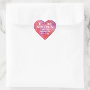 This Too Shall Pass Funny Encouragement Hope Pink Heart Sticker