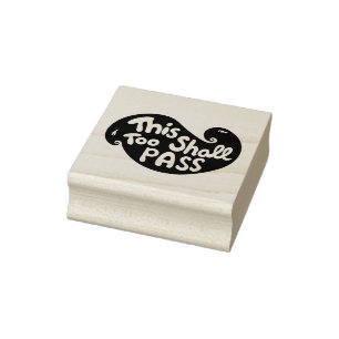 This Too shall Pass Hand lettering Typography  Rubber Stamp