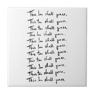 This too shall pass! Inspirational quote Tile