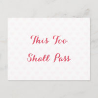 This Too Shall Pass Quote Encouragement Good Luck