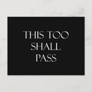 This Too Shall Pass Quotes Strength Quote Postcard