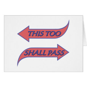 This Too Shall Pass Recovery Slogan Saying