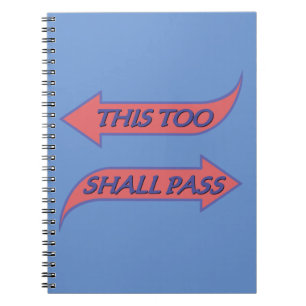 This Too Shall Pass Recovery Slogan Saying Notebook