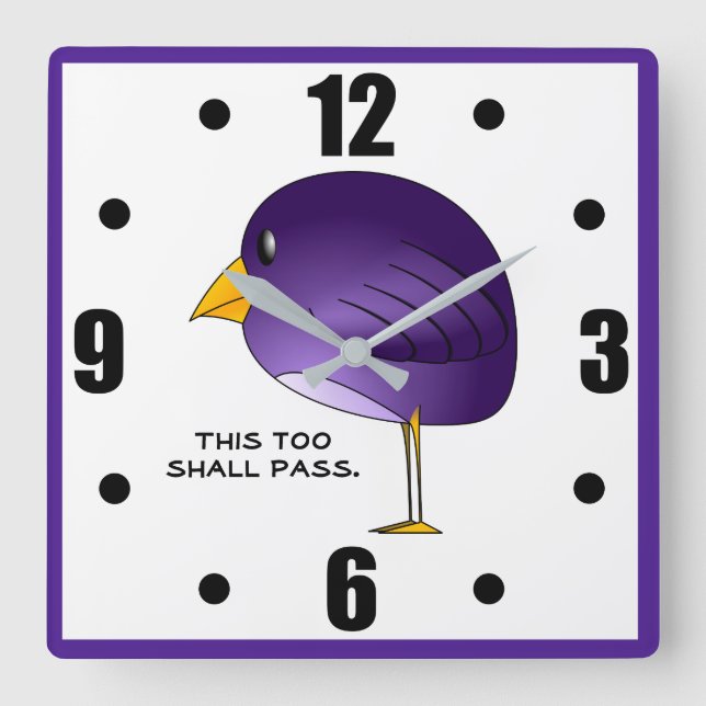This too shall pass. square wall clock (Front)