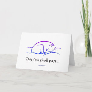 This Too Shall Pass w/Dog greeting cards
