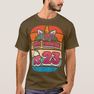 This Unicorn is 23 Twenty-three Years Old Girl 23r T-Shirt