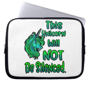 This Unicorn Will Not Be Silenced Laptop Sleeve