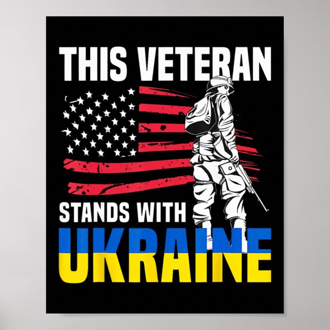 This Veteran Stands With Ukraine 4  Poster (Front)