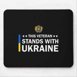 This Veteran Stands With Ukraine Mouse Pad