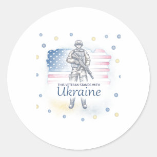 This Veteran Stands With Ukraine Support Ukraine V Classic Round Sticker