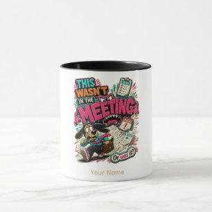 This Wasn't A Meeting Personalized Funny Office Hu Mug
