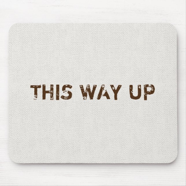 This Way Up Canvas Texture Mouse Pad (Front)