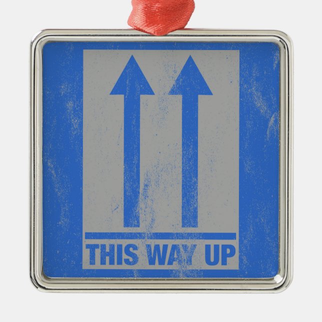 This way up sign metal ornament (Front)