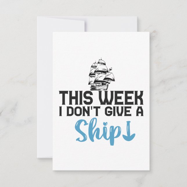 This Week I Don't Give A Ship Funny Cruise  Thank You Card (Front)