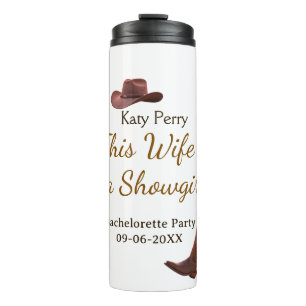 This Wife is a showgirl bachelorette party name da Thermal Tumbler