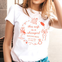 This Wife Is A Showgirl Bachelorette Party