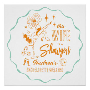 This Wife is a Showgirl Bridal Shower Poster