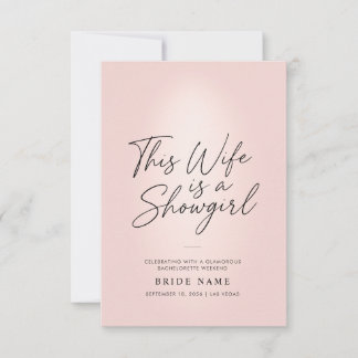 This Wife Is a Showgirl Glam Bachelorette Invitation