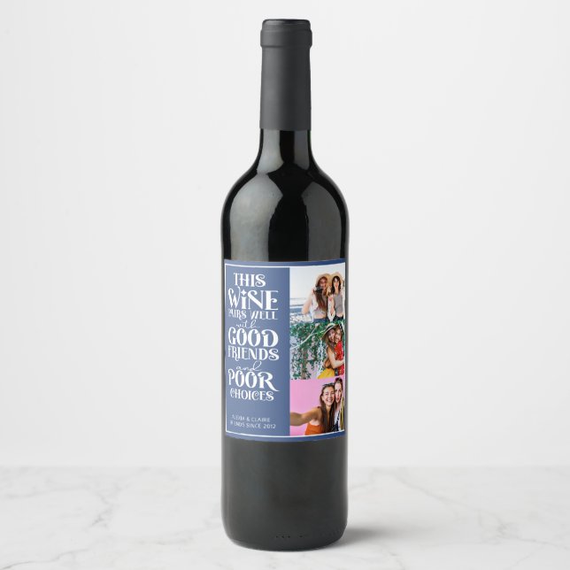 This wine pairs well with friends fun bff 3 photos label (Front)