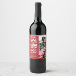 This wine pairs well with friends fun bff 3 photos wine label